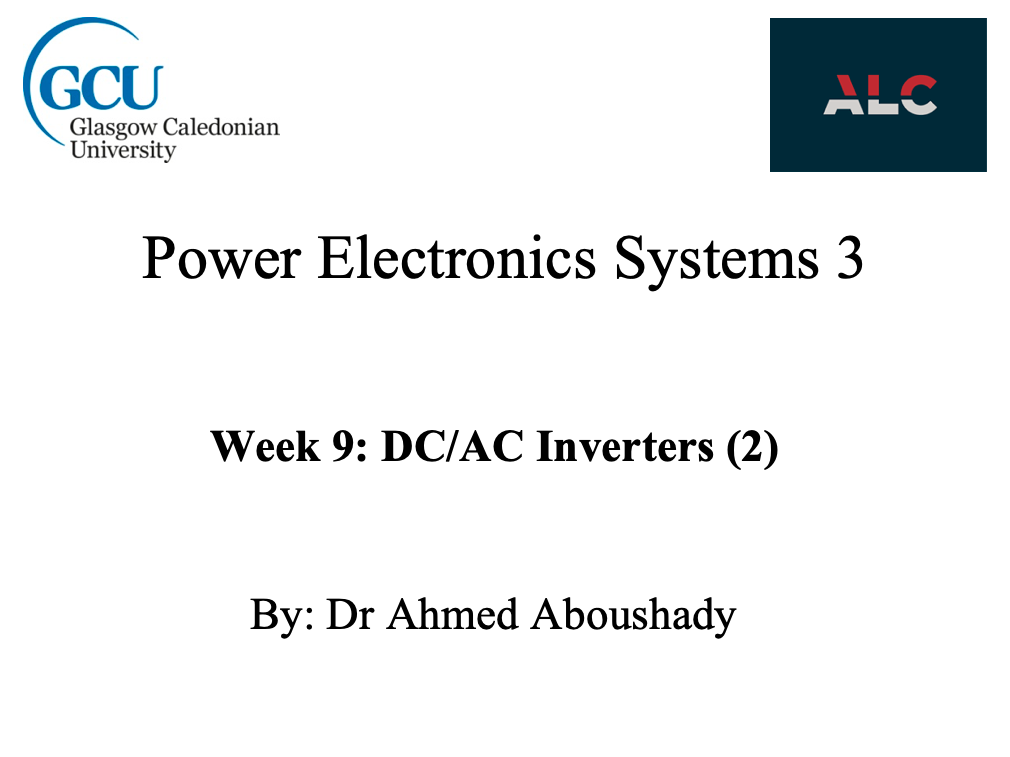 welcome to week 9: DC/AC Inverters (2)
