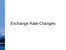 Week 1 Exchange Rate Changestranscript.pptx