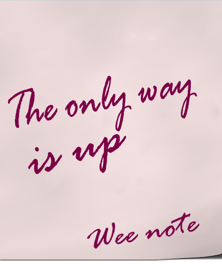 note - The only way is up